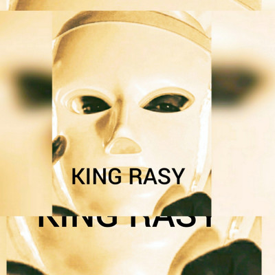 God up in Yo Body/KING RASY
