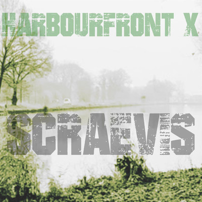 Harbourfront X/Scraevis