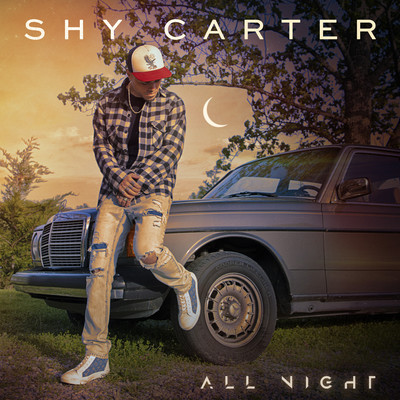 シングル/All Night/Shy Carter