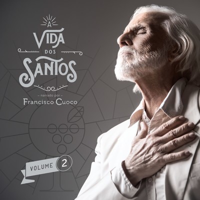 アルバム/A vida dos Santos - Volume 2/Francisco Cuoco