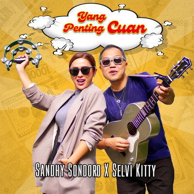 シングル/Yang Penting Cuan/Sandhy Sondoro & Selvi Kitty