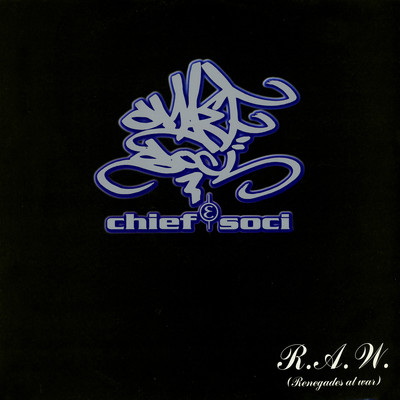 シングル/R.A.W. (The Old to the New Mix Strumentale)/Chief E Soci