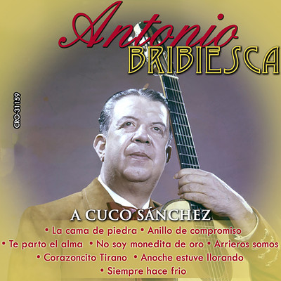 アルバム/Antonio Bribiesca Interpreta a Cuco Sanchez/Antonio Bribiesca