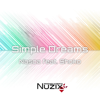 シングル/Simple Dreams/Nasca