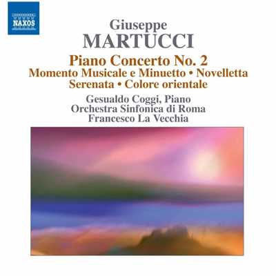 シングル/G. マルトゥッチ: ピアノ協奏曲第2番 変ロ短調 Op. 66 - III. アレグロ・コン・スピリト/ジェズアルド・コッギ(ピアノ)／ローマ交響楽団／フランチェスコ・ラ・ヴェッキア(指揮)