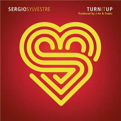 シングル/Turn It Up/Sergio Sylvestre