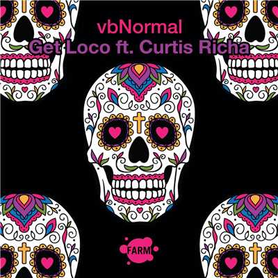 Get Loco (feat. Curtis Richa)/vbNormal