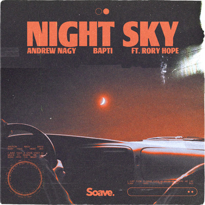 シングル/Night Sky (feat. Rory Hope)/Andrew Nagy & Bapti