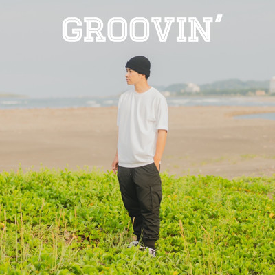 GROOVIN'/Ryu