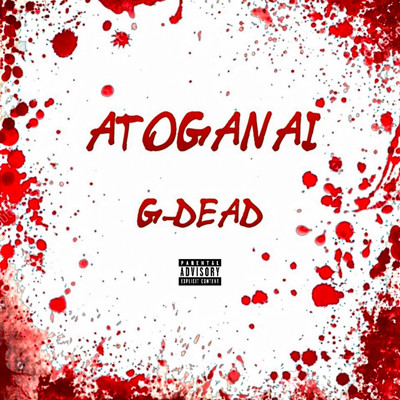 ATOGANAI/G-DEAD