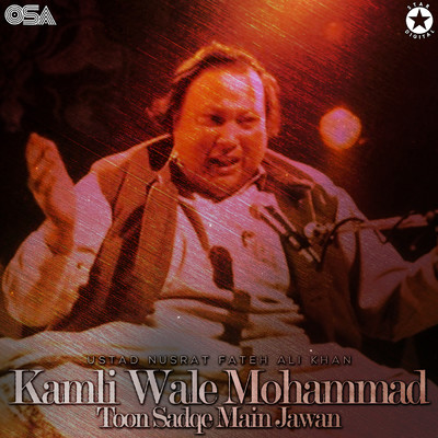 シングル/Kamli Wale Muhammad Toon Sadqe Main Jawan/ヌスラト・ファテー・アリー・ハーン
