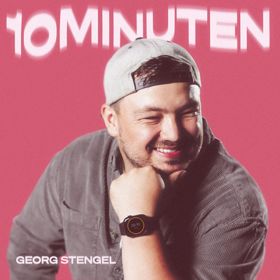 シングル/10 Minuten/Georg Stengel