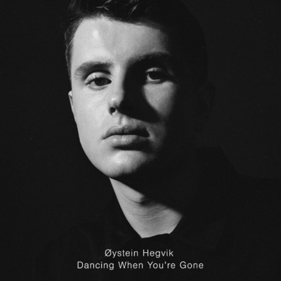 シングル/Dancing When You're Gone/Oystein Hegvik