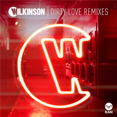 Dirty Love (featuring Talay Riley／Remixes)/WILKINSON