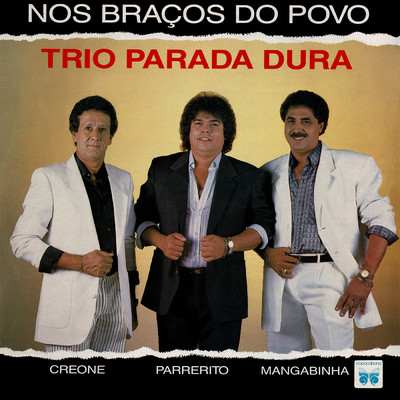 アルバム/Nos Bracos Do Povo/Trio Parada Dura