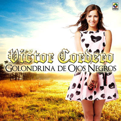 アルバム/Golondrina de Ojos Negros/Victor Cordero