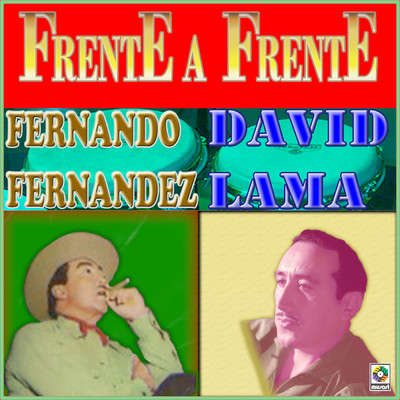 Frente A Frente/Fernando Fernandez／David Lama
