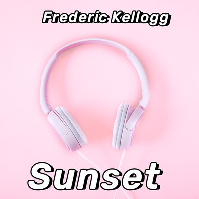 Sunset (Live)/Frederic Kellogg
