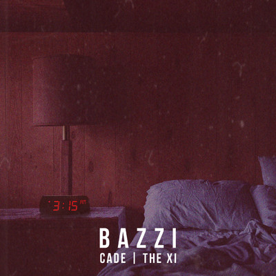 シングル/3:15 (CADE x The Xi Remix)/Bazzi vs.