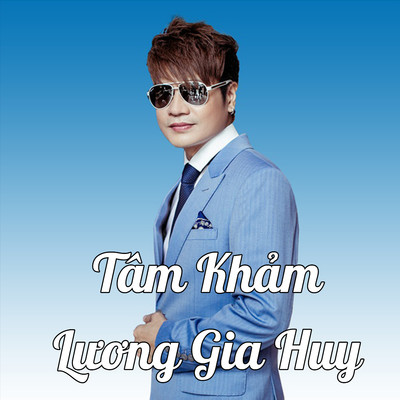 Tam Kham/Luong Gia Huy