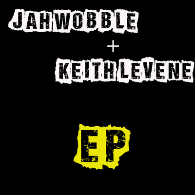 シングル/Back on the Block/Jah Wobble／Keith Levene