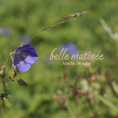 シングル/belle matinee/Amelie Moulin