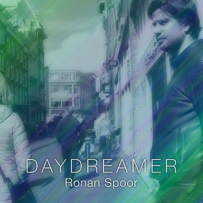 Daydreamer/Ronan Spoor