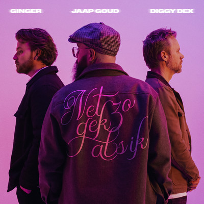 シングル/Net Zo Gek Als Ik (feat. Diggy Dex)/Ginger & Jaap Goud