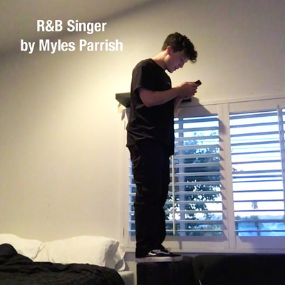 R&B Singer/Myles Parrish