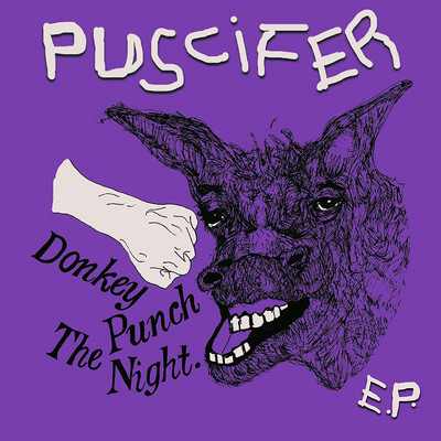 アルバム/Donkey Punch The Night/Puscifer