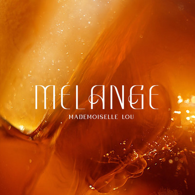 シングル/Melange/mademoiselle lou