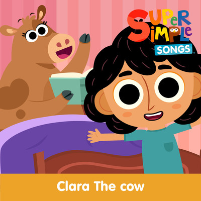 アルバム/Clara the Cow/Super Simple Songs