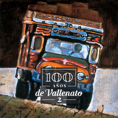Los Dos Amigos/100 Anos de Vallenato／Julio Rojas／Javier Vega