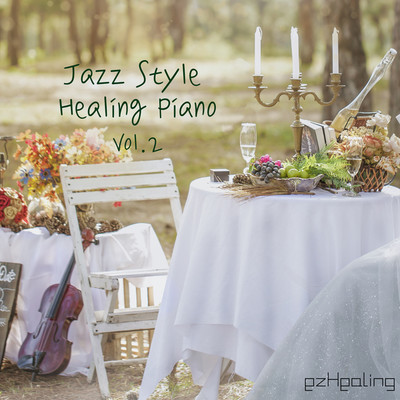 アルバム/Jazz Style Healing Piano Vol.2/ezHealing