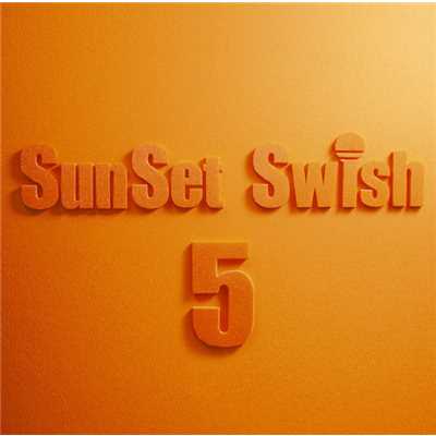 アルバム/SunSet Swish 5th Anniversary Complete Best/SunSet Swish