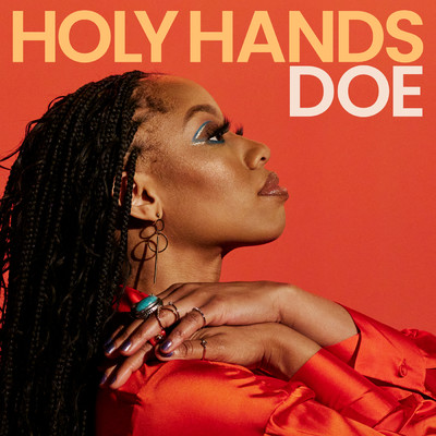 シングル/Holy Hands/DOE