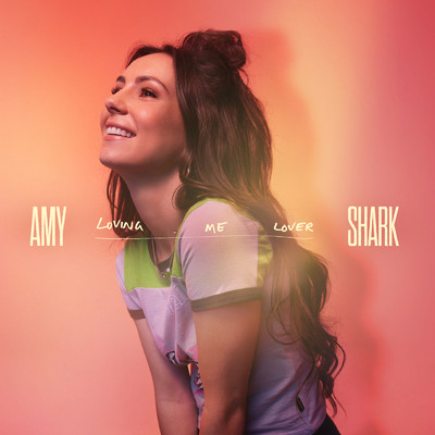 シングル/Loving Me Lover/Amy Shark