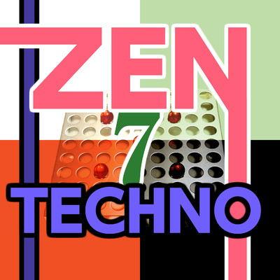アルバム/Zen Techno 7/ニライカナイ