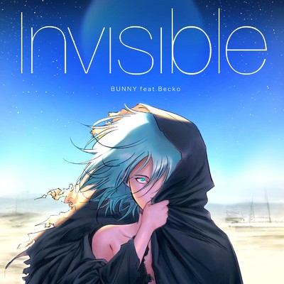 シングル/Invisible (feat. Becko)/BUNNY