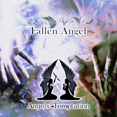 Fallen Angel/Angels' Temptation