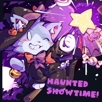 haunted showtime！/ああああ