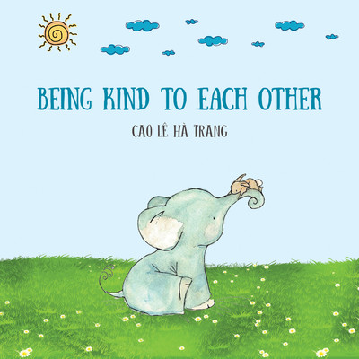 アルバム/Being Kind To Each Other/Cao Le Ha Trang／LalaTv