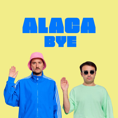BYE/Alaca
