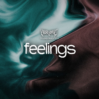 Feelings/Housejunkee／Tarys