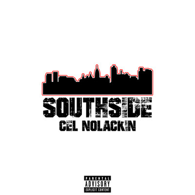 シングル/Southside (Explicit)/Cel NoLackin
