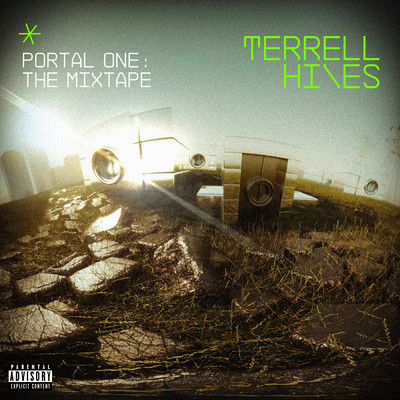 Portal One: The Mixtape (Explicit)/テレル・ハインズ