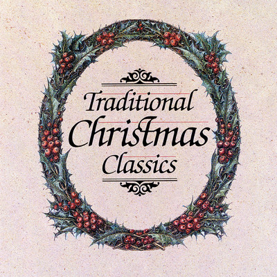 Traditional Christmas Classics/Various Artists
