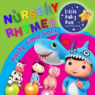 アルバム/Party Time, Vol. 1/Little Baby Bum Nursery Rhyme Friends