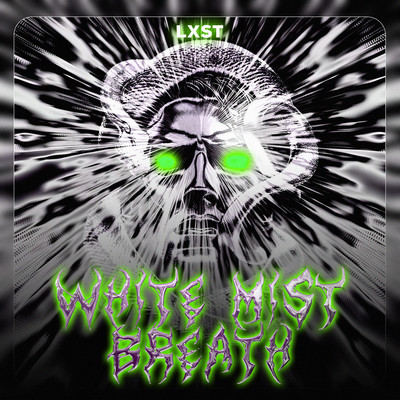 White Mist Breath/LXST