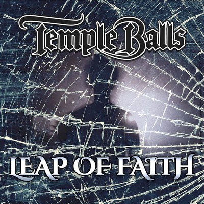 Leap Of Faith/Temple Balls